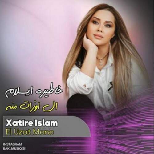 دانلود آهنگ خاطیره ایسلام  ال اوزات
